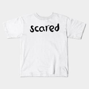 Scared Kids T-Shirt